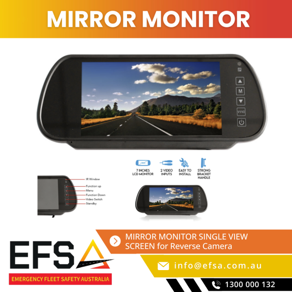 MIRROR MONITOR: Single Display for Reverse Camera, ideal for fleet and commercial vehicles, available at EFSA Australia.